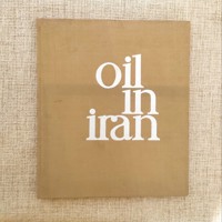 Oil In Iran ، نفت در ایران 